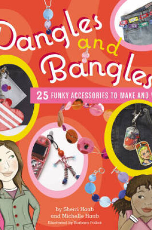 Cover of Dangles and Bangles