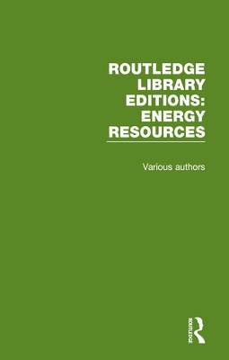 Cover of Routledge Library Editions: Energy Resources