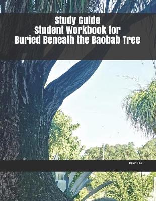 Book cover for Study Guide Student Workbook for Buried Beneath the Baobab Tree