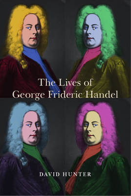 Book cover for The Lives of George Frideric Handel