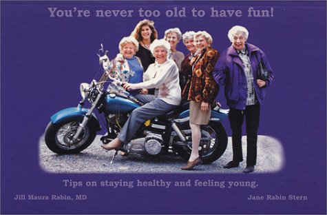 Book cover for You're Never Too Old to Have Fun!