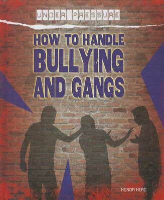Book cover for How to Handle Bullying and Gangs