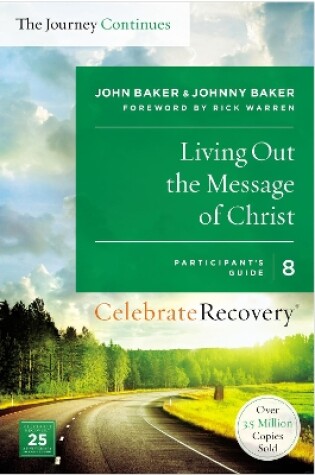 Cover of Living Out the Message of Christ: The Journey Continues, Participant's Guide 8