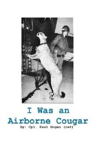 Cover of I Was an Airborne Cougar