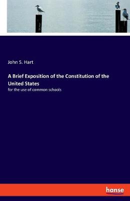 Book cover for A Brief Exposition of the Constitution of the United States