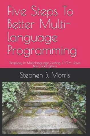 Cover of Five Steps To Better Multi-language Programming