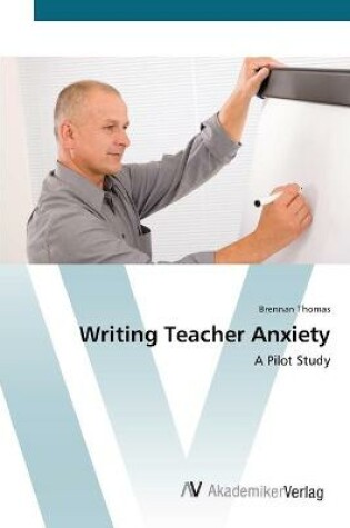 Cover of Writing Teacher Anxiety