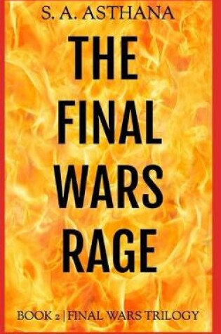 Cover of The Final Wars Rage