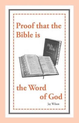 Book cover for Proof That the Bible Is the Word of God