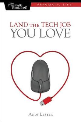 Book cover for Land the Tech Job You Love