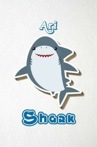 Cover of Ari Shark A5 Lined Notebook 110 Pages