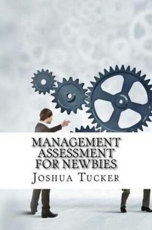 Cover of Management Assessment For Newbies