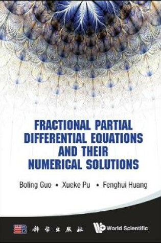 Cover of Fractional Partial Differential Equations And Their Numerical Solutions