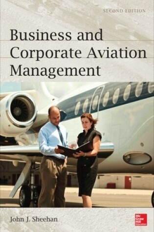 Cover of Business and Corporate Aviation Management, Second Edition