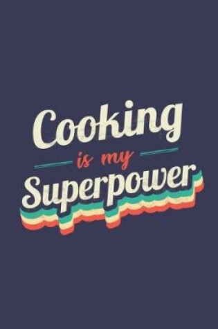 Cover of Cooking Is My Superpower