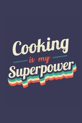Book cover for Cooking Is My Superpower