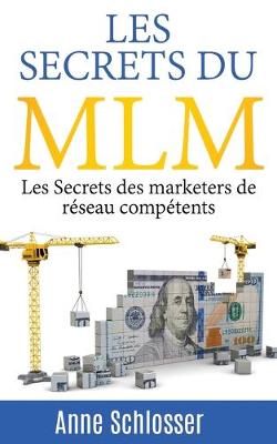 Book cover for Les Secrets du MLM