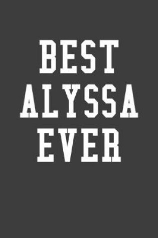 Cover of Best Alyssa Ever