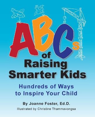 Book cover for Abcs of Raising Smarter Kids