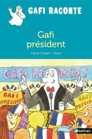 Cover of Gafi president!