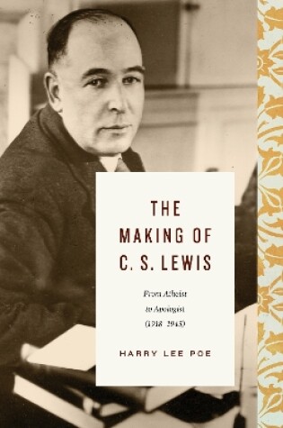 Cover of The Making of C. S. Lewis