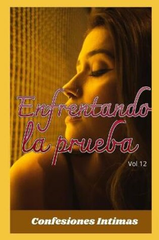 Cover of Enfrentando la prueba (vol 12)