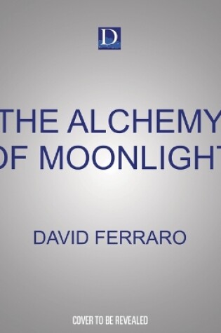 Cover of The Alchemy of Moonlight