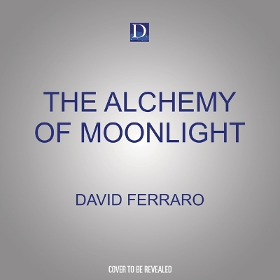 Book cover for The Alchemy of Moonlight