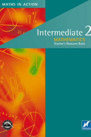 Cover of Maths in Action - Intermediate 2 Teachers' Book