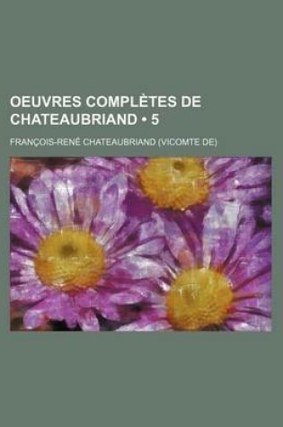 Cover of Oeuvres Completes de Chateaubriand (5)