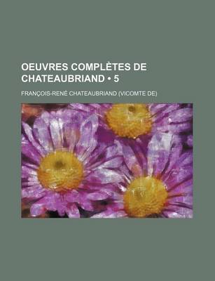 Book cover for Oeuvres Completes de Chateaubriand (5)