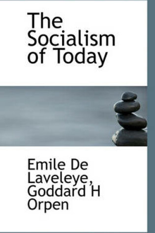 Cover of The Socialism of Today