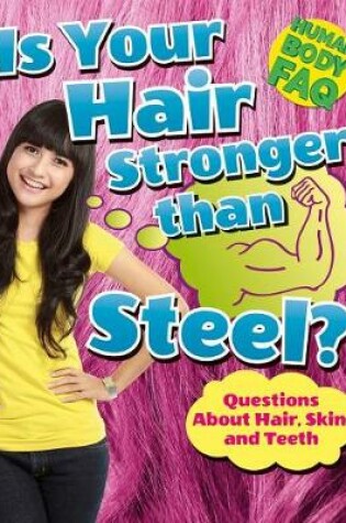 Cover of Is Your Hair Stronger Than Steel?