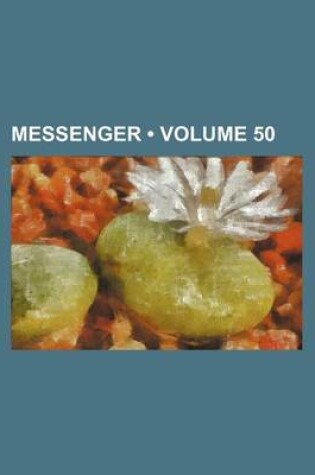 Cover of Messenger (Volume 50)