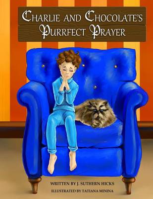 Cover of Charlie and Chocolate's Purrfect Prayer