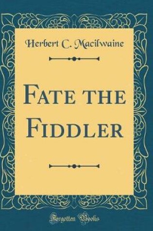 Cover of Fate the Fiddler (Classic Reprint)