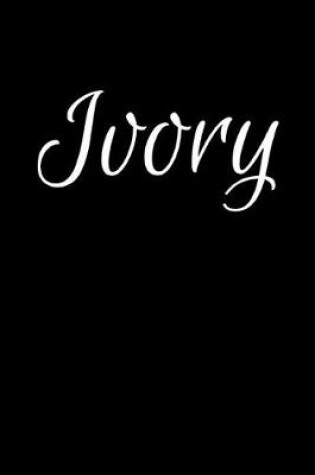 Cover of Ivory