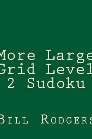 Cover of More Large Grid Level 2 Sudoku