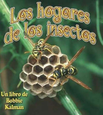 Book cover for Los Hogares de Los Insectos