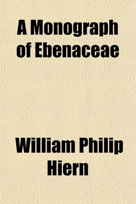 Book cover for A Monograph of Ebenaceae