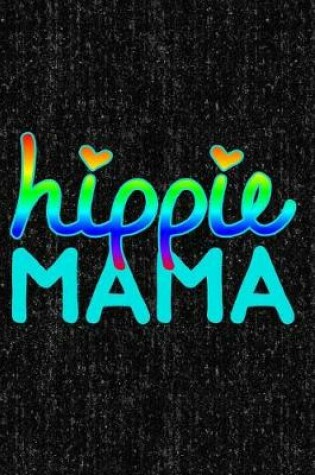 Cover of Hippie Mama