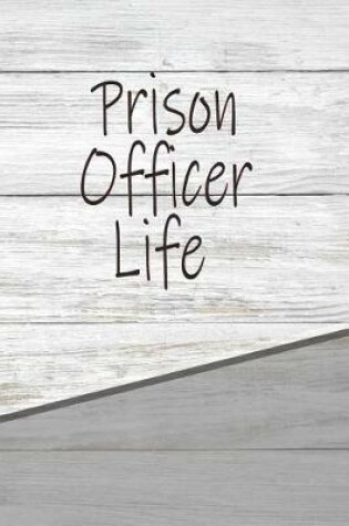 Cover of Prison Officer Life