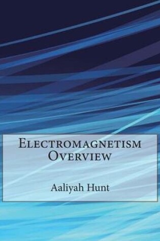 Cover of Electromagnetism Overview