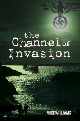 Cover of Channel of Invasion