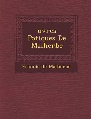 Book cover for Uvres Po Tiques de Malherbe