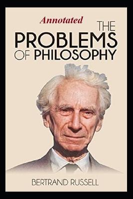 Book cover for THE PROBLEMS OF PHILOSOPHY Annotated Young Adult Age