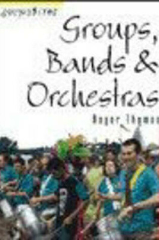 Cover of Soundbites: Groups, Bands & Orchestras
