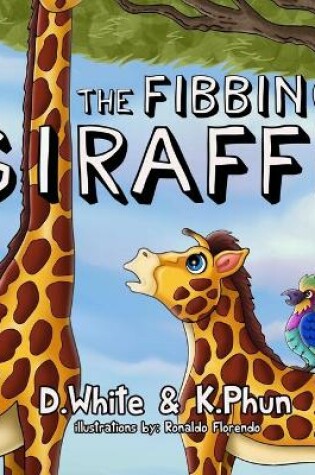 Cover of The Fibbing Giraffe