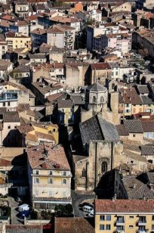 Cover of Aerial View of Cavaillon Provence in France Journal