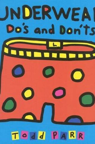 Cover of Underwear Do's and Don'Ts